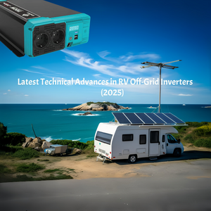 Latest Technical Advances in RV Off-Grid Inverters 2025.png